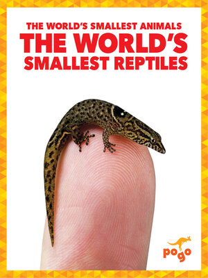 cover image of The World's Smallest Reptiles